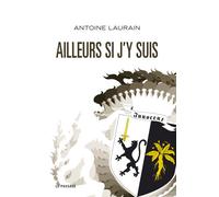 Ailleurs si j'y suis - Antoine Laurain - Le Passage Eds - broché - Roman