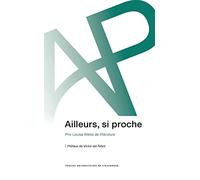 Ailleurs, si proche : prix louise weiss de littérature: PRIX LOUISE WEISS DE LITTÉRATURE