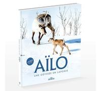 Aïlo - Une Odyssée en Laponie - L'album du film