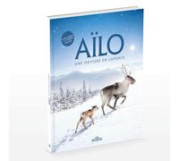 Aïlo - Une Odyssée en Laponie - Le bel album du film