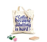 AILOONG Cabane à poignée plate du café parce que devenir adulte, c'est difficile tissu épais de 340g/m² Remplace le cartable