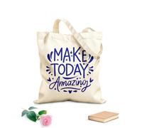 AILOONG Sacs de courses en polyester et coton Texte lettrage « Faites d’aujourd’hui une journée extraordinaire » tissu épais de 340g/m² Réutilisable