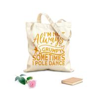AILOONG Sacs de courses en polyester et coton tissu épais de 340g/m² Je ne suis pas toujours grincheuse, parfois je fais de la pole dance. Réutilisable