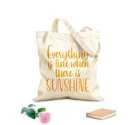 AILOONG Sacs de courses en polyester et coton tissu épais de 340g/m² Tout va bien quand il y a du soleil (Citations) Réutilisable