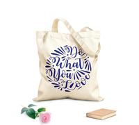 AILOONG Sacs de rangement en polyester et coton Fais ce que tu aimes bien tissu épais de 340g/m² Slogan personnalisable