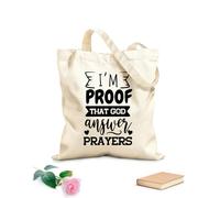 AILOONG Sacs de rangement en polyester et coton Je suis la preuve que Dieu répond aux prières, c'est un design sur tissu épais de 12 oz Slogan personnalisable 31x36cm Moyen