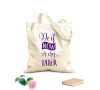 AILOONG Sacs de rangement en polyester et coton lettrage « fais-le maintenant ou tu le regretteras plus tard » tissu épais de 340g/m² Slogan personnalisable