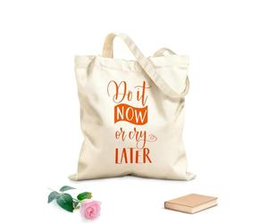 AILOONG Sacs de rangement en polyester et coton lettrage « fais-le maintenant ou tu le regretteras plus tard » tissu épais de 340g/m² Slogan personnalisable