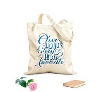 AILOONG Sacs de rangement en polyester et coton Notre histoire d'amour est mon histoire isolée préférée tissu épais de 340g/m² Slogan personnalisable