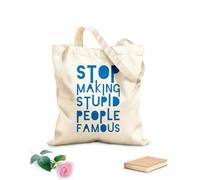 AILOONG Sacs de rangement en polyester et coton tissu épais de 340g/m² Citation : Arrêtez de rendre célèbres les imbéciles Slogan personnalisable