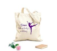 AILOONG Sacs femme en calicot Danse comme si personne ne te regardait Citation Danseuse Danseuse Studio de danse tissu épais de 340g/m² Pliable