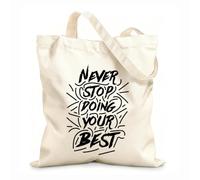 AILOONG Sacs femme en toile de coton Ne cessez jamais de faire de votre mieux : conception de citations de motivation typographiques tissu épais de 12 oz Matière douce pour la peau 35x40cm Grand
