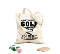 AILOONG Une journée sans golf ne me tuerait pas, mais pourquoi prendre le risque ? Sac cadeau pour bouteille de vin en toile tissu épais de 12 oz S'accorde avec les vêtements 35x40cm Grand