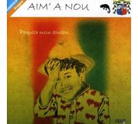 Aim a Nou - Paquita Moin Doudou [Import]