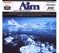 Aim - Cold Water Music