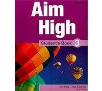 Aim High 3 Student'S Book - Tim Falla, Paul A. Davis, Jane Hudson Tim Falla, Paul A Davis, Jane Hudson (Auteur)