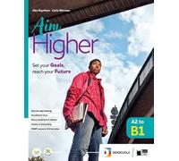 Aim higher. Student's Book B1 to B1++. With INVALSI B1++. Per le Scuole superiori. Con e-book. Con espansione online (Vol. 2)