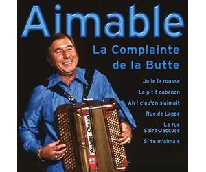 Aimable - La Complainte de la Butte