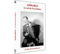 Aimable : Le Roi De L'accordéon