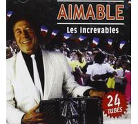 Aimable - Les Increvables