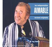 Aimable - Les Indispensables