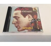 AIMABLE - MON AMI TINO - TANGOS SÉRÉNADES