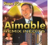 Aimable - Remix inédits