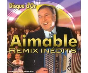 Aimable - Remix inédits