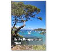 Aimant de réfrigérateur Baie Et Plage Notre-dame Sur L'île De Porquerolles Au Large De La Ville D'hyères, Avec Un Pin Sur La Côte Au Bord De La Mer Méditerranée (France)