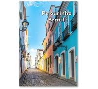 Aimant de réfrigérateur Pelourinho Centro Histórico de Salvador Na Bahia