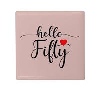 Aimant Frigo Céramique Carré - Hello Fifty Anninversaire 50 Ans Père Mère Célébration - Format 5x5cm -Magnet Décoratif Souvenir pour Réfrigérateur et Tableau Magnétique Imprimé en France