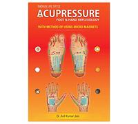 Aimant parfait - Excellent livre pratique sur l'acupression du pied et de la main - Avec méthode d'utilisation de micro aimants / hindi par Dr Anil Kumar Jain