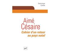 Aimé Césaire - Cahier D'un Retour Au Pays Natal