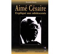 Aimé Césaire expliqué aux adolescents