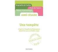 Aimé Césaire, Une Tempête - D'après La Tempête De Shakespeare, Adaptation Pour Un Théâtre Nègre