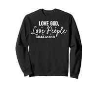 Aime Dieu, Aime Les Gens - Message Spirituel Sweatshirt
