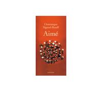 Aimé - Dominique Sigaud - Actes sud - broché - Roman