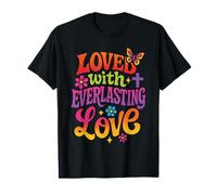 Aimé d'un Amour éternel, Dieu Jésus, Foi chrétienne T-Shirt
