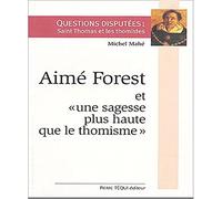 Aimé Forest et une sagesse plus haute que le thomisme