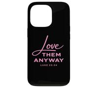 Aime-Les Quand même Luke 23:34 Forgiveness Faith Scripture Pink Coque pour iPhone 13 Pro