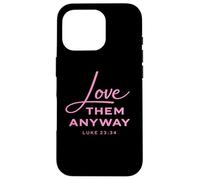 Aime-Les Quand même Luke 23:34 Forgiveness Faith Scripture Pink Coque pour iPhone 16 Pro