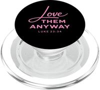 Aime-Les Quand même Luke 23:34 Forgiveness Faith Scripture Pink PopSockets PopGrip pour MagSafe