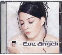 Angeli, Eve - Aime-moi