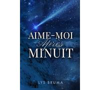 Aime-moi après minuit