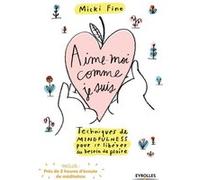Aime-moi comme je suis Micki Fine (Auteur)