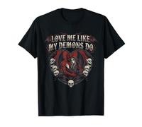 Aime-Moi comme Mes démons Font Dark Gothic pour la Saint-Valentin T-Shirt