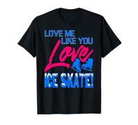 Aime-Moi comme tu Adores Glisser dans Les Aventures glacées T-Shirt