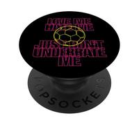 Aime-Moi, déteste-Moi, mais ne me sous-Estimez Pas Le Football PopSockets PopGrip Adhésif