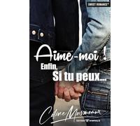 Aime moi! Enfin si tu peux
