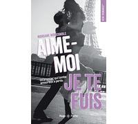 Aime-moi, je te fuis